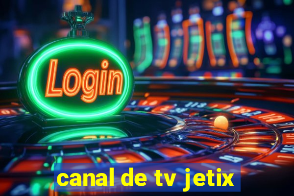 canal de tv jetix